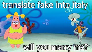 translate fake into italy  l spongebob meme l hey patrick