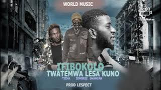 Ifibokolo -Twatemwa lesa kuno prod lespect