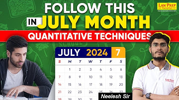 CLAT 2025 Quantitative Techniques: Complete Preparation Strategy for July month | QT for CLAT