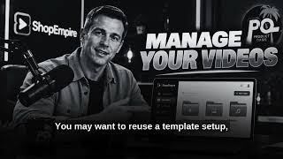 Full ShopEmpire Media Library Guide: Organize, Reuse & Manage Your Videos Guide