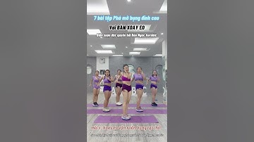 Xoay eo vặn xoắn bụng tại chỗ cùng Bảo Ngọc Aerobic
