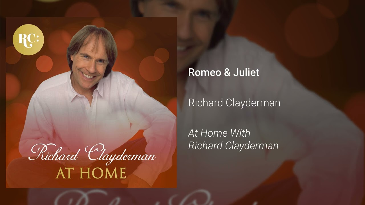 Richard Clayderman   Romeo  Juliet Official Audio