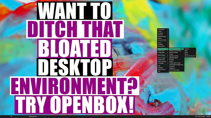 Get Rid Of That Bloated Desktop Environment And Install Openbox