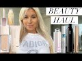 LUXURY BEAUTY HAUL! DIOR BEAUTY &amp; MORE.