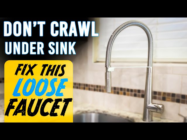 How To Fix Loose Kitchen Faucet 2022