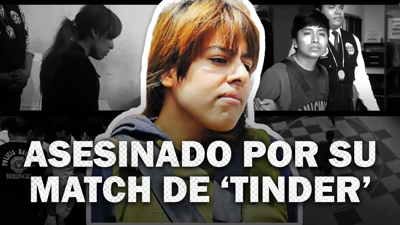 La asesina de Tinder: Joven es asesinado por rechazar segunda cita
