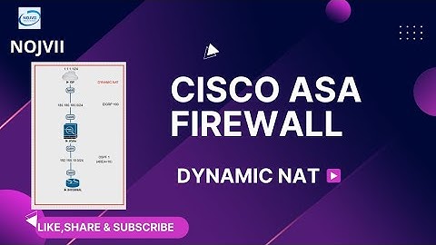 Configuration of Dynamic Nat in Cisco ASA Firewall | Practical video | NoJvii