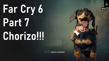 Far Cry 6 part 7 Getting Chorizo as amigo!!! Game play Walkthrough
