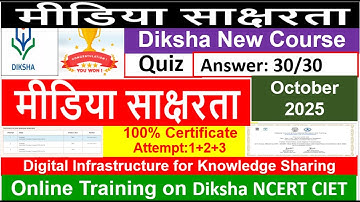 Online training over mediawijsheid op DIKSHA online cursus quiz antwoord 17 oktober 2025 #diksha