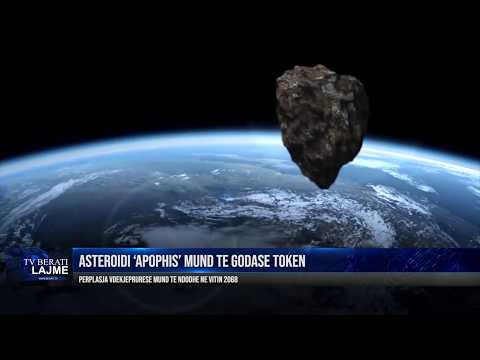 Video: A do të godasë Tokën asteroidi Apophis?