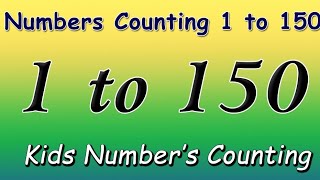 Numbers 1 To 150 Counting Numbers 1-150 Counting 1-150 Counting For Toddlers 1-150 Counting