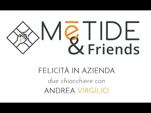 Metide & Friends - Felicità in azienda