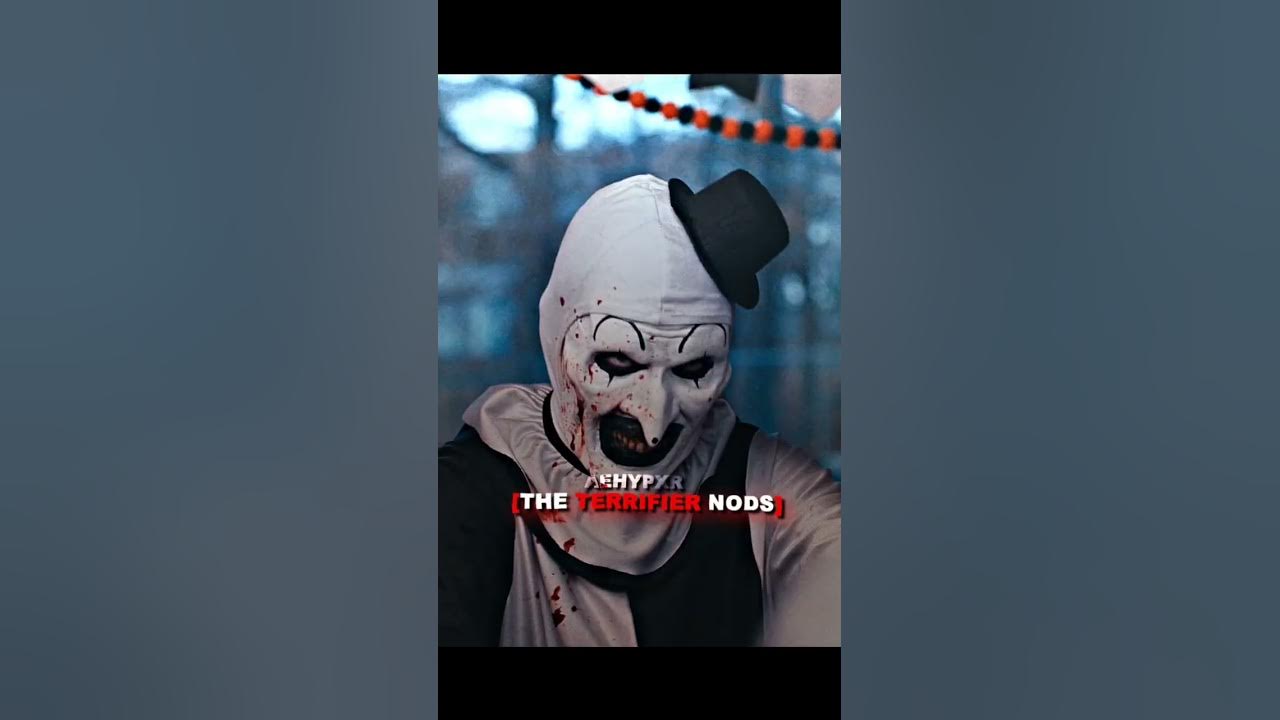 the terrifier || she knows edit #shorts #edits #viral