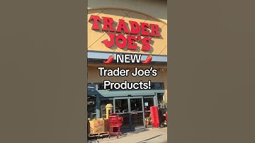 New & Returning Trader Joe’s Products! #traderjoes #supermarket #new #grocerystore