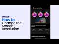 How to Change the Screen Resolution of Samsung S10+ (easy)