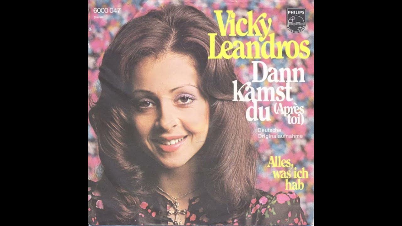 Vicky Leandros Dann kamst du YouTube