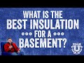 What is the Best Insulation for a Basement? | Foam University