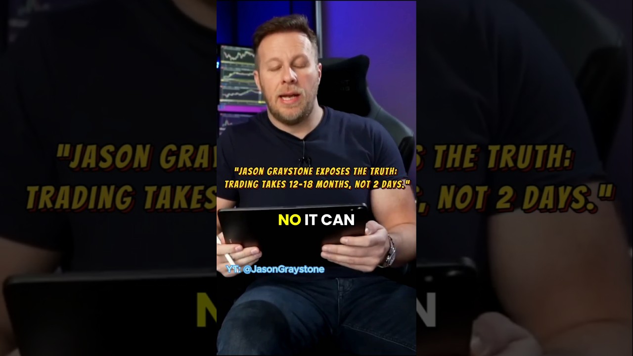 ⚠️ The Harsh Truth About Learning to Trade | Jason Graystone 