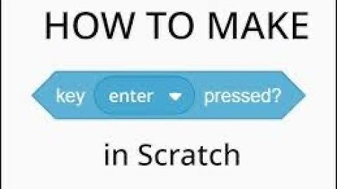 When Enter Key Pressed on Scratch? How To Do It | Scratch