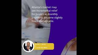 Atlanta Metro: Buyers Could See Lower Monthly Payments in 2026 | #virtualpropertiesrealty.net