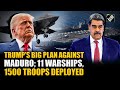 11 US warships and 15,000 troops now in Caribbean as Venezuela tensions escalate