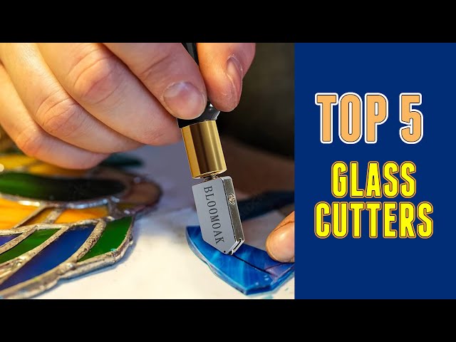 Glass Cutter Comparisons - Which Is Best For You?