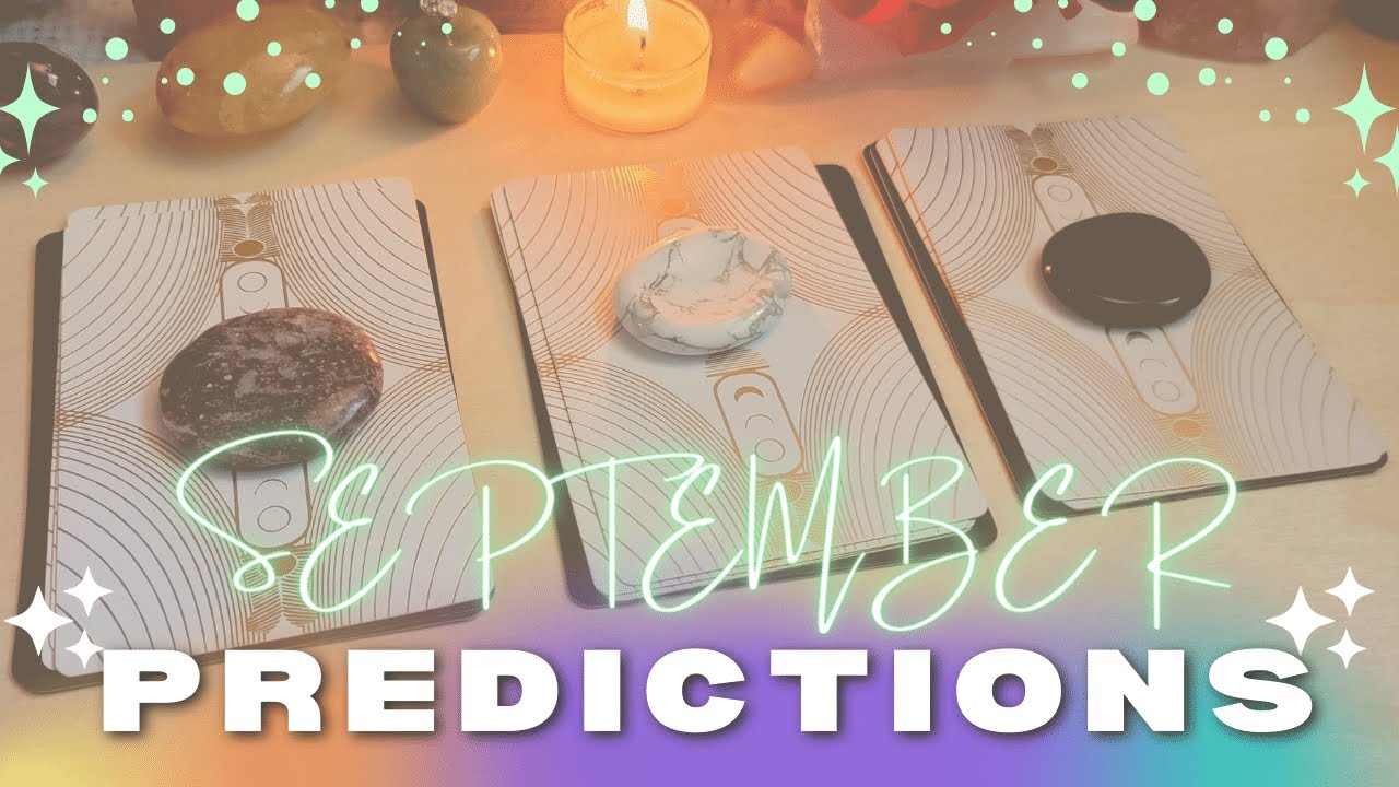 SEPTEMBER 2021 PICK A CARD Monthly Tarot Reading Predictions