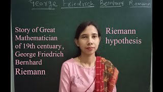 Story of great Mathematician of 19th century, George Friedrich Bernhard Riemann. #Riemann