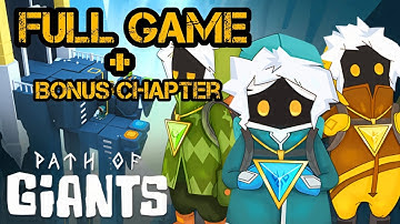 Path of Giants Full Game Walkthrough