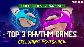 Top 3 Rhythm & Music Games for Oculus Quest 2 EXCLUDING Beatsaber