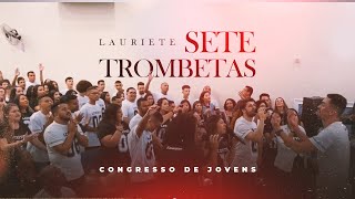 Sete Trombetas - Lauriete | Congresso de Jovens