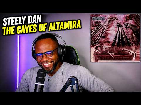 STEELY DAN - THE CAVES OF ALTAMIRA REACTION! 🏛️ THIS WAS A MUSICAL JOURNEY! 🤯🔥
