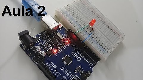 Aula 2 - Como Controlar o Brilho de um Led com Arduino