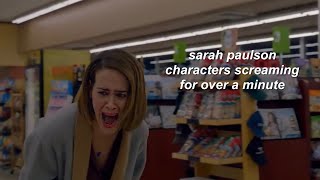 Famous sarah paulson characters crying for literally a whole minute Profile