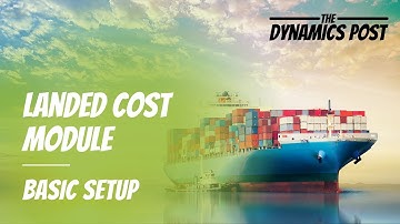 Basic setup for the Landed Cost Module
