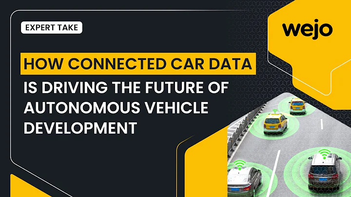 How Connected Car Data is Driving the Future of Autonomous Vehicle Development | Wejo