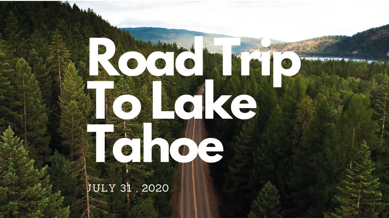 lake tahoe road trip from los angeles