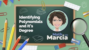 Identifying Polynomials and It’s Degree
