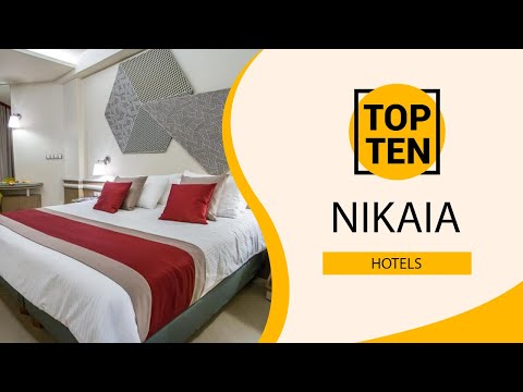 Top 10 Best Hotels to Visit in Nikaia | Greece - English