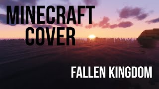【Sad Cover】Fallen Kingdom - Minecraft Parody =Maygrace=