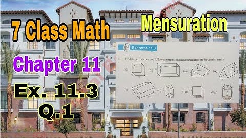 Class 7 Math Chapter 11 Exercise 11.3 | Q.1 | Mensuration |SNC|NBF|math 7|ilmi darasgah