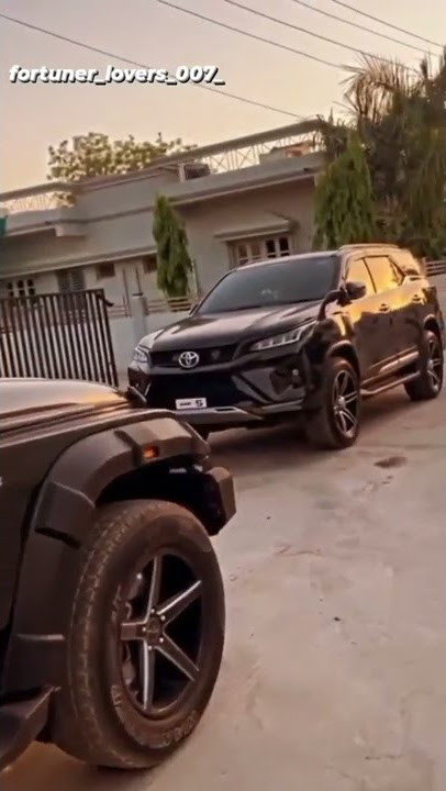 Toyota fortunare and mahindra thar