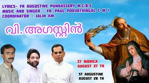 A song to st. Augustine. Written  by Fr. Augustine Punnassery