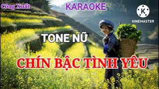 KARAOKE CHÍN BẬC TÌNH YÊU TONE NỮ