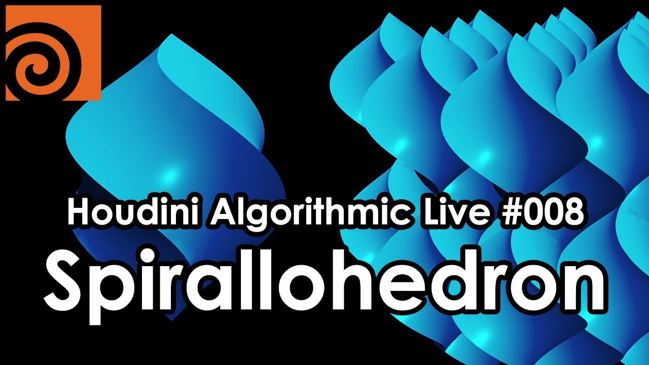Houdini Algorithmic Live #008 - Spirallohedron (English / 英語) - YouTube