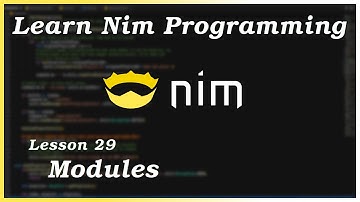 Modules - Nim Tutorial (Part 29)