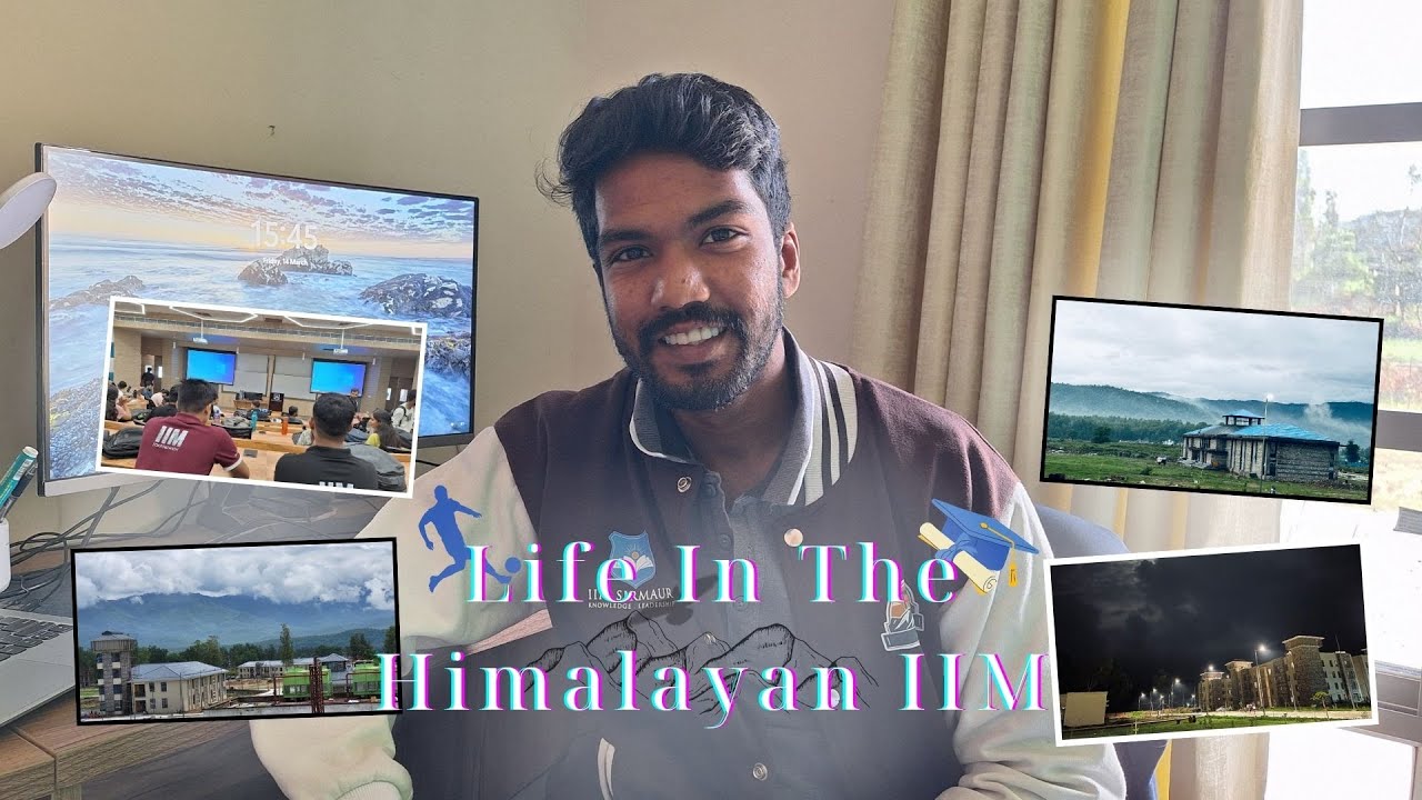 Life In the Dreamlands of Himachal - IIM Sirmaur