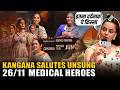 EXCLUSIVE: Kangana Ranaut salutes 26/11 heroes with the cast of ‘Bharat Bhhagya Viddhaata’