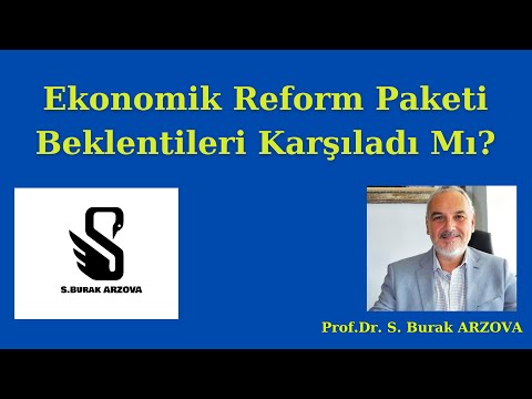 Ekonomik Reform Paketi Beklentileri Karşıladı Mı?