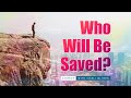 Who Will Be Saved? Sermon by Vitali Oliinik 08-06-2022